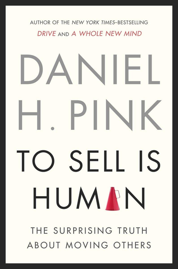 Деніел Пінк «Людині властиво продавати»